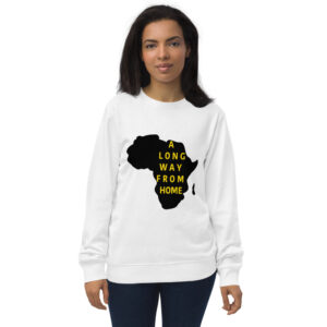 A Long Way From Home - Unisex organic sweatshirt